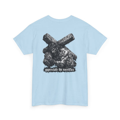 Graphic Tee — 'Appreciate the Sacrifice'