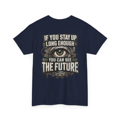You Can See The Future Graphic Tee