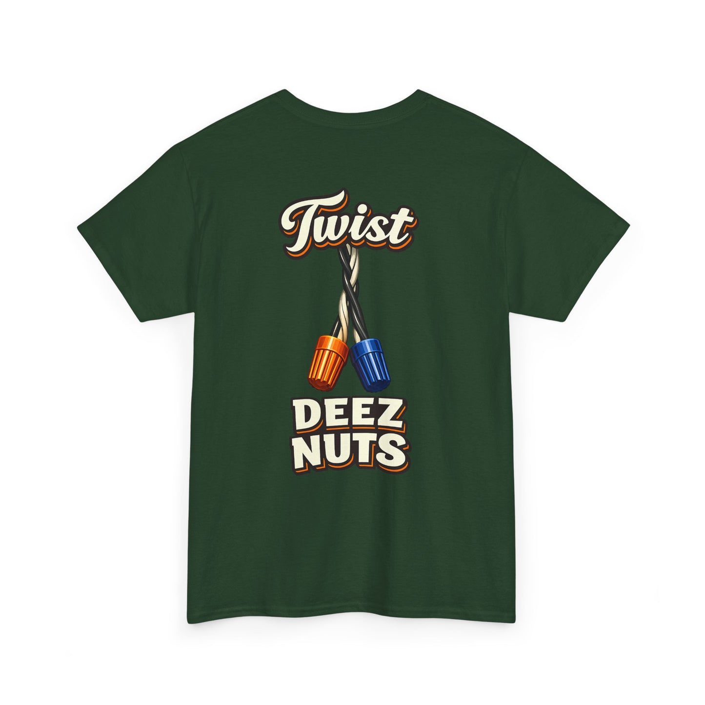 "Twist Deez Nuts" Graphic Tee
