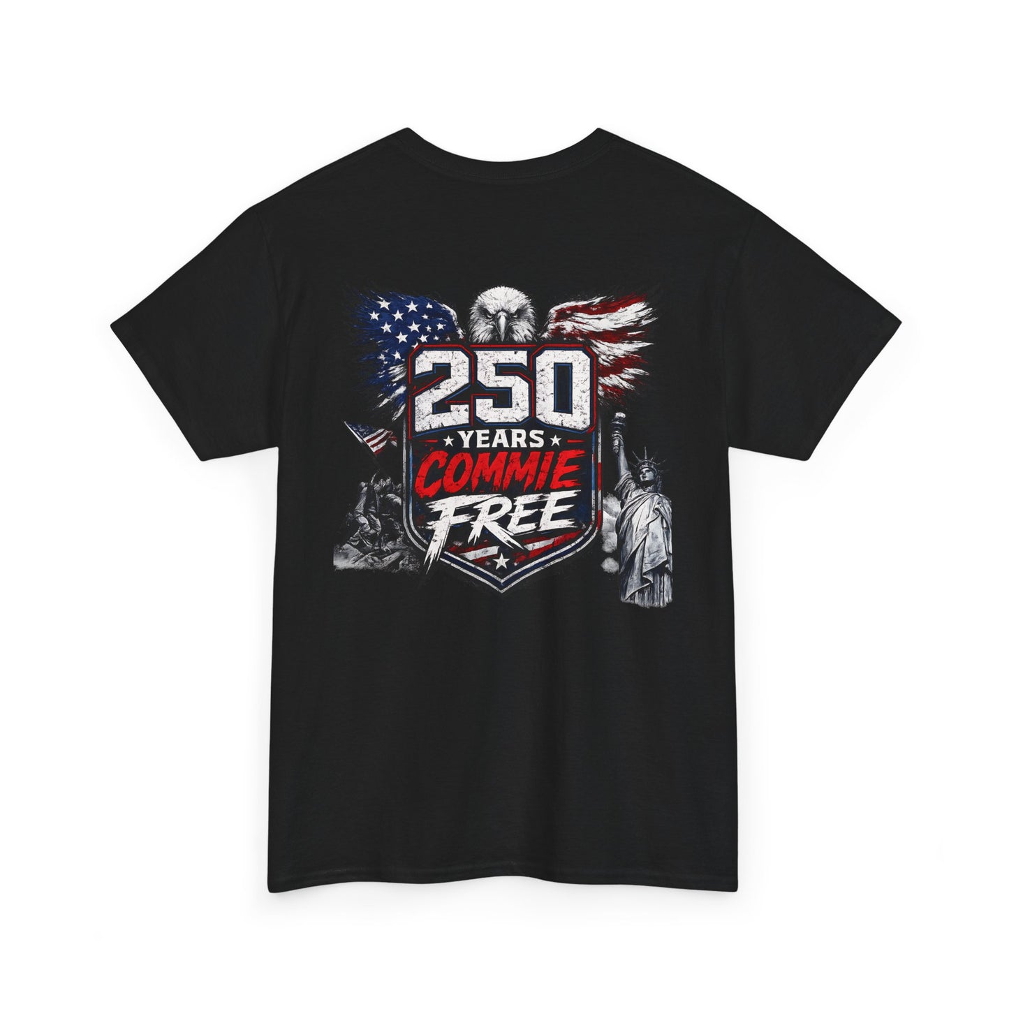Patriotic "250 Years Commie Free" Tee