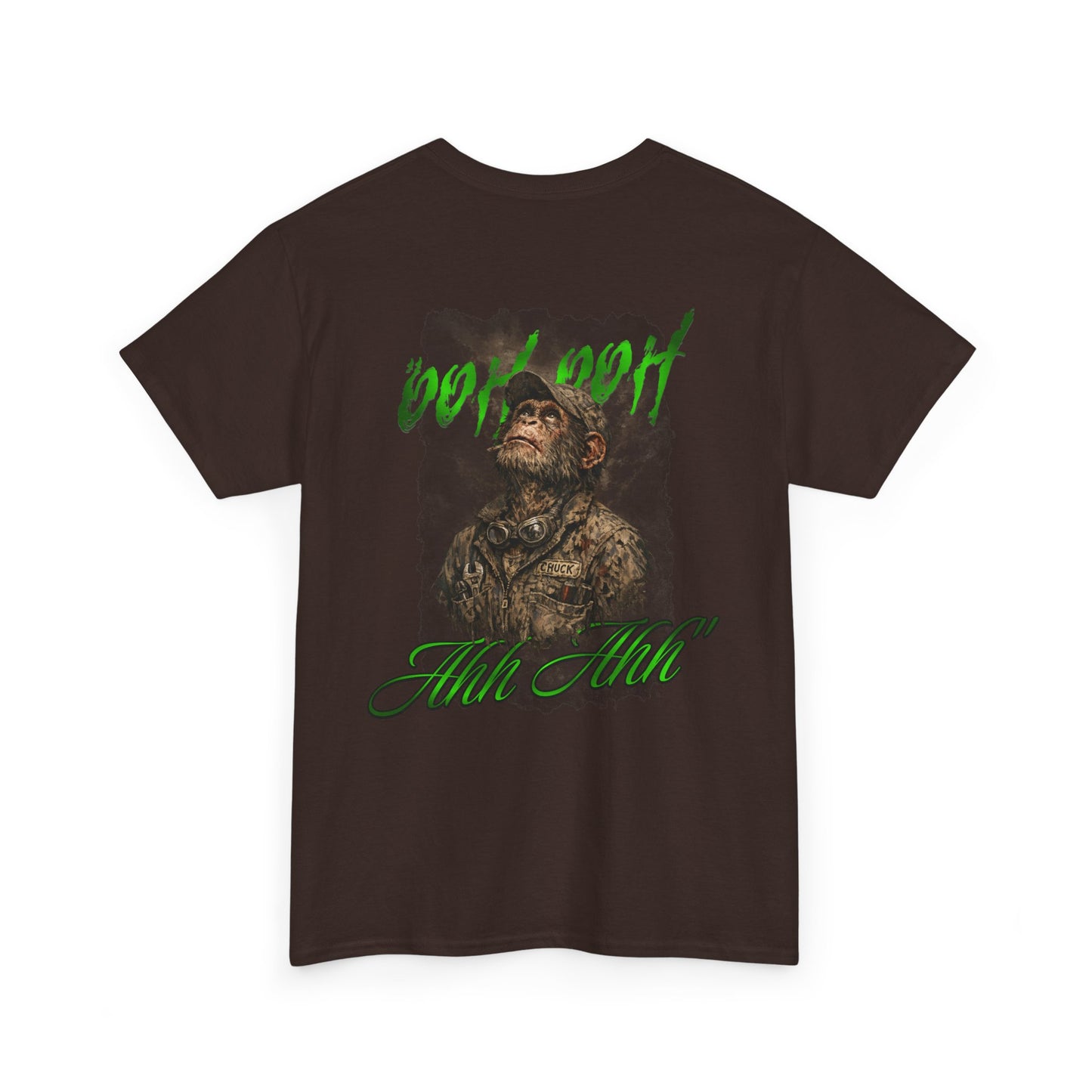 T-Shirt — "Ooh Ooh Ahh Ahh"