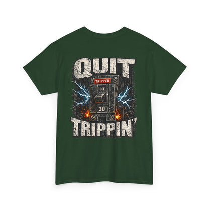 Quit Trippin' Graphic Tee — Vintage Circuit Breaker Design