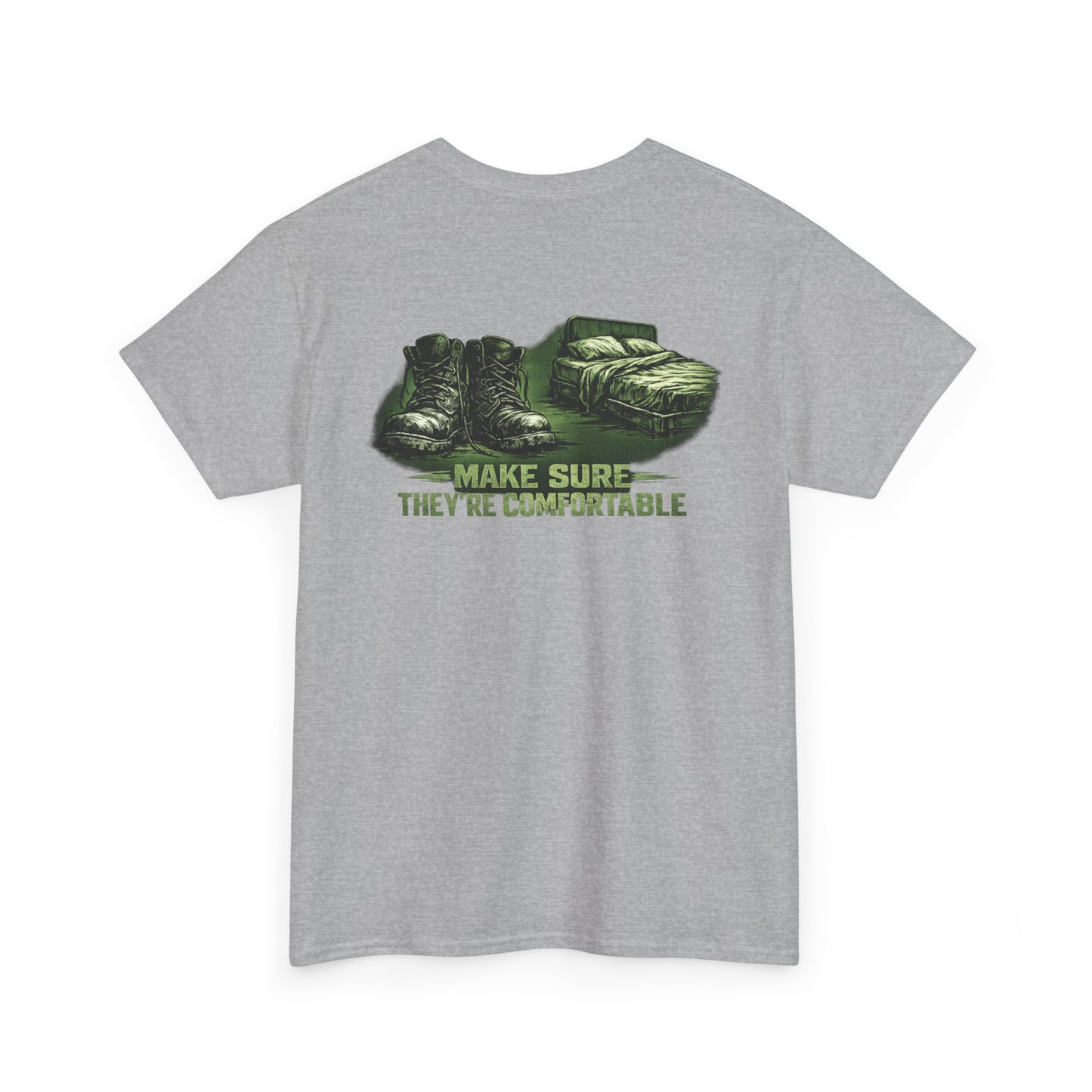 Graphic Tee — 'Make Sure They're Comfortable'