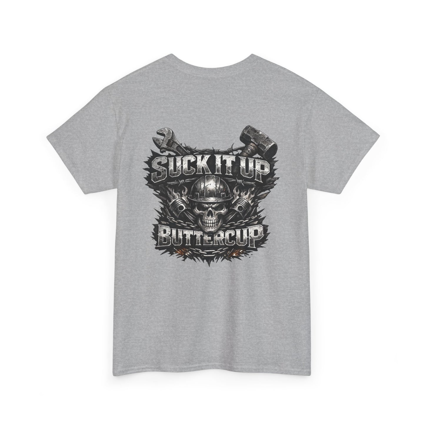 Suck It Up Buttercup Graphic Tee