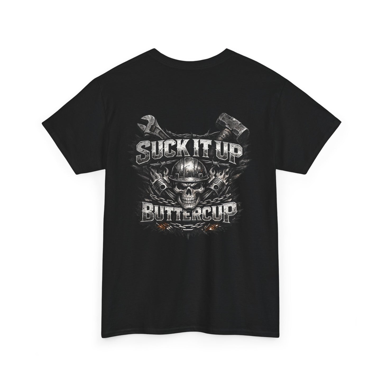 Suck It Up Buttercup Graphic Tee