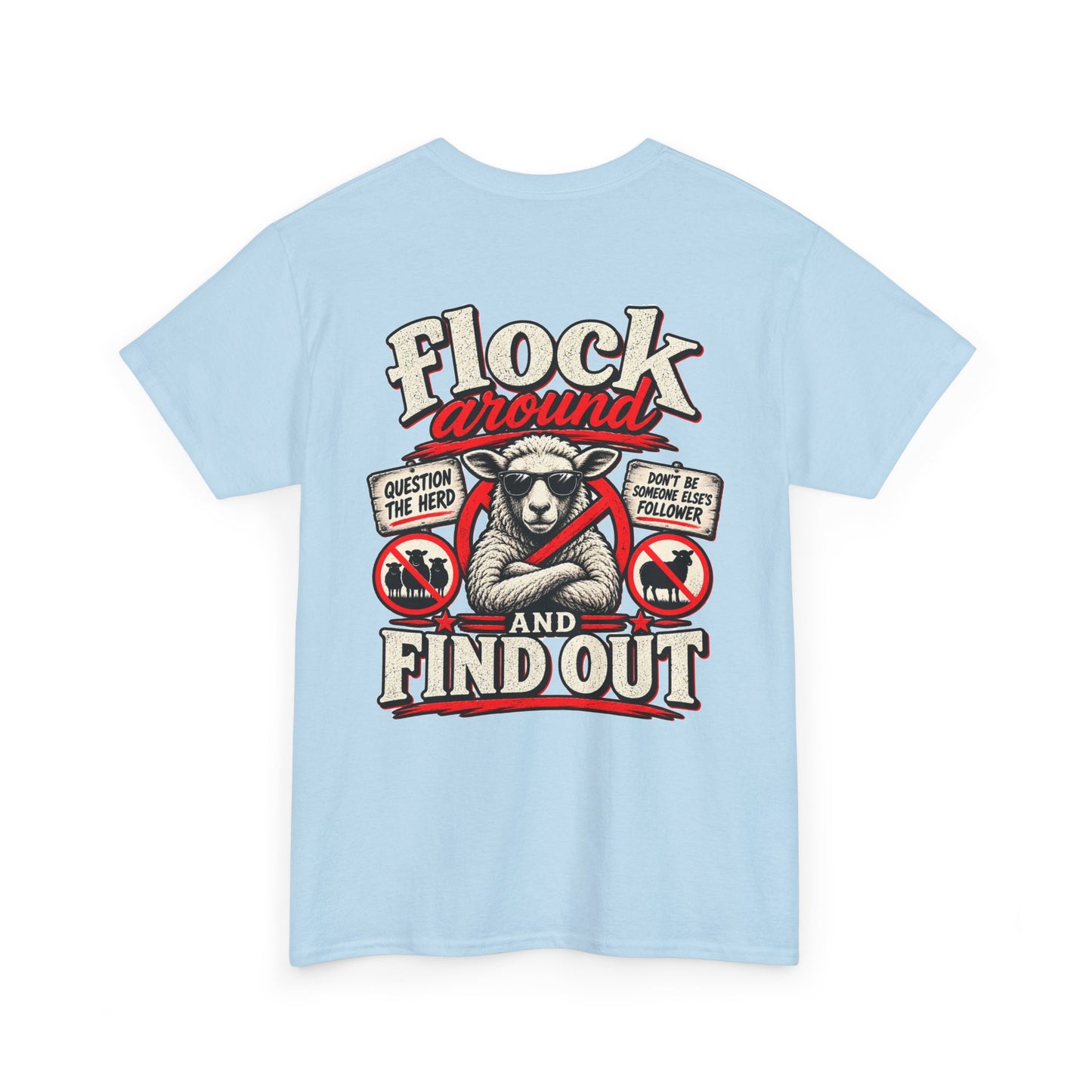 'Flock Around and Find Out' Graphic Tee