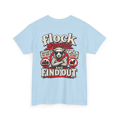 'Flock Around and Find Out' Graphic Tee