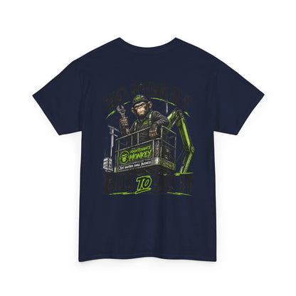 "Ain't Nothin' To It But To Do It" Tee