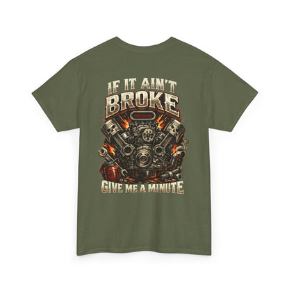 'If It Ain't Broke Give Me A Minute' Vintage Engine Tee