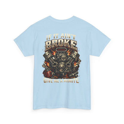 'If It Ain't Broke Give Me A Minute' Vintage Engine Tee