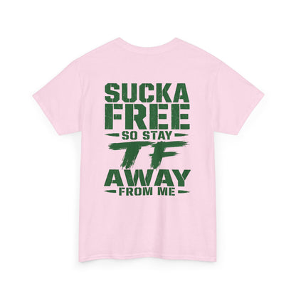 Graphic Tee Sucka Free