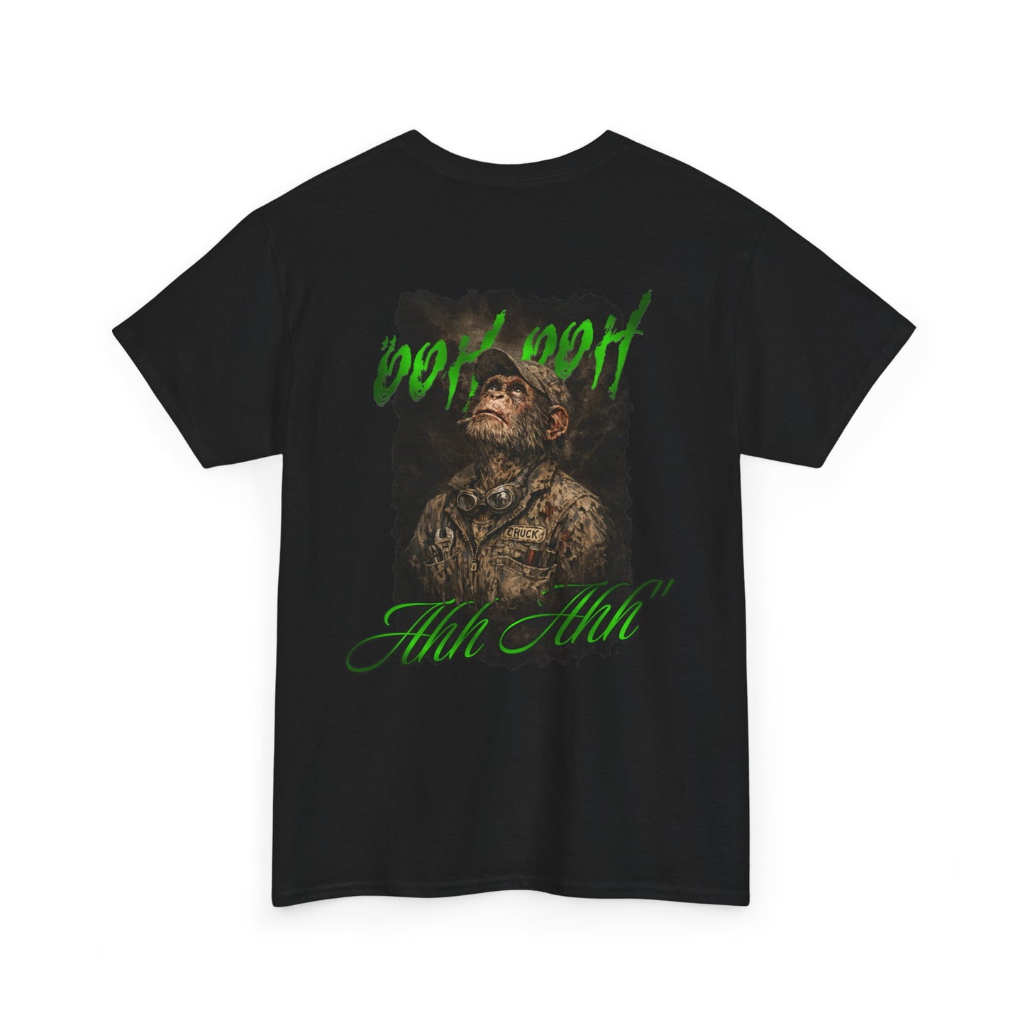 T-Shirt — "Ooh Ooh Ahh Ahh"