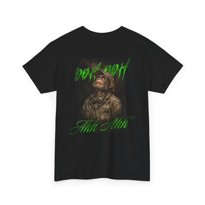 T-Shirt — "Ooh Ooh Ahh Ahh"