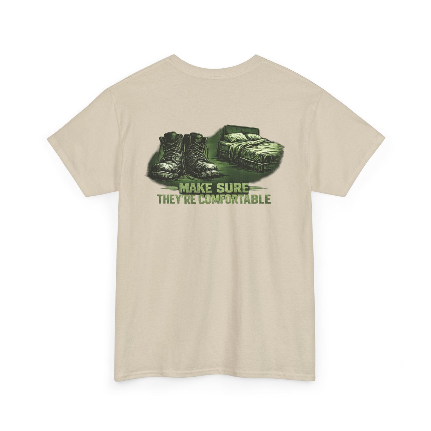 Graphic Tee — 'Make Sure They're Comfortable'