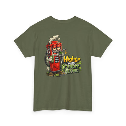 "Higher Than My Credit Score" Retro Gas Pump Graphic Tee