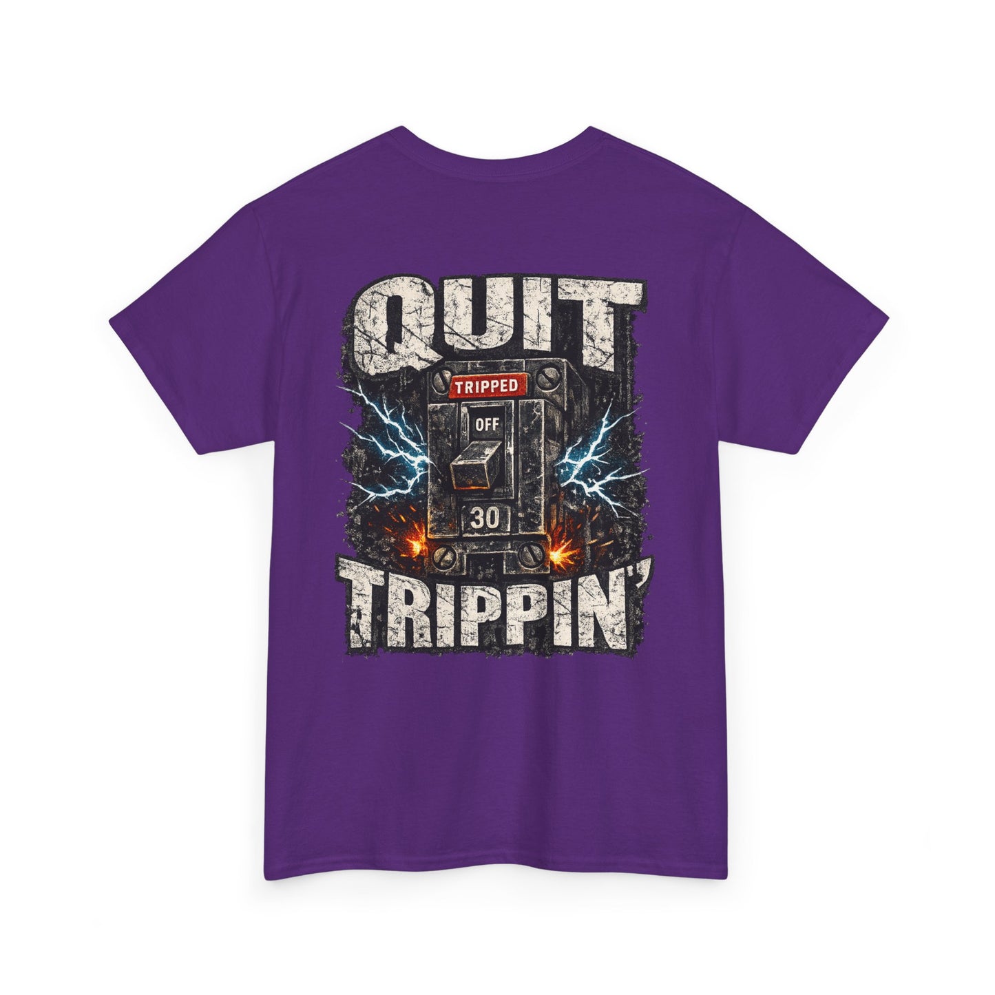 Quit Trippin' Graphic Tee — Vintage Circuit Breaker Design