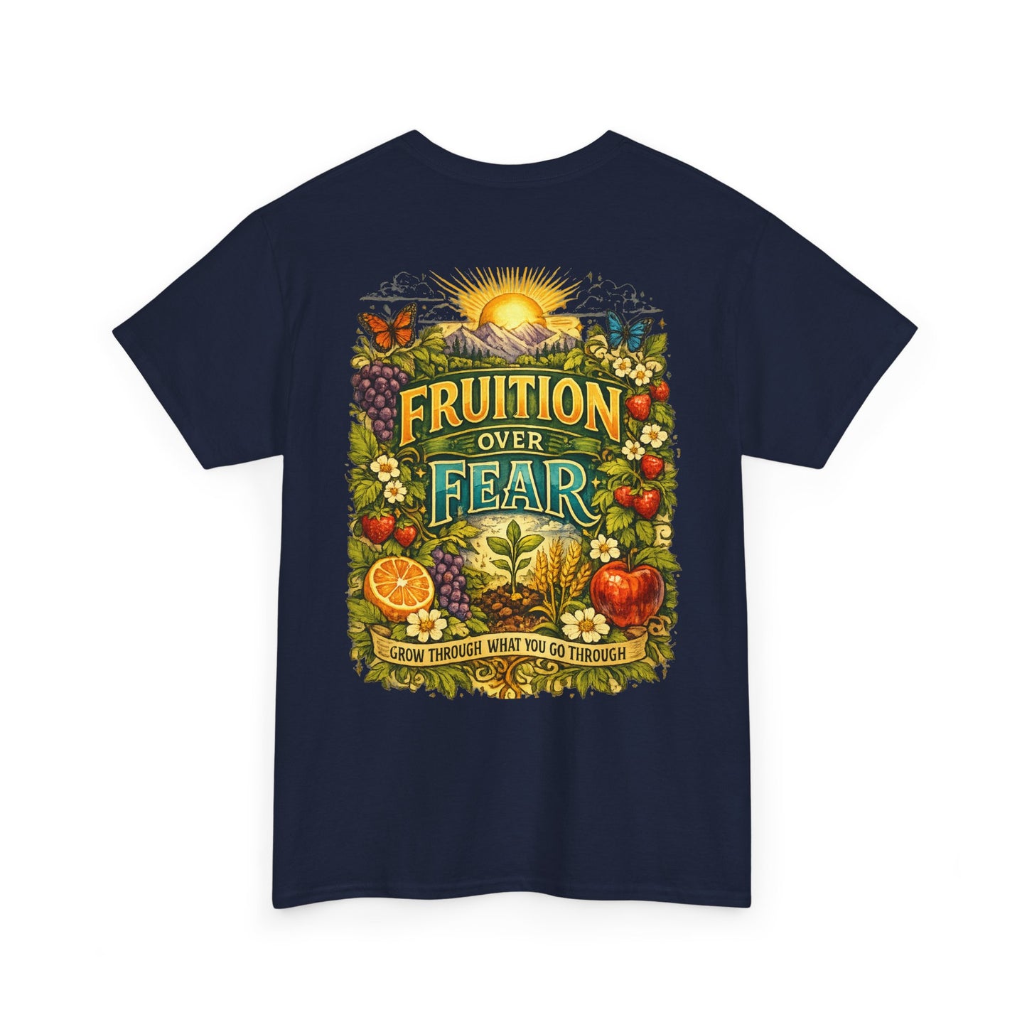 Fruition Over Fear T‑Shirt – Garden Harvest, Sun & Fruit Graphic Tee