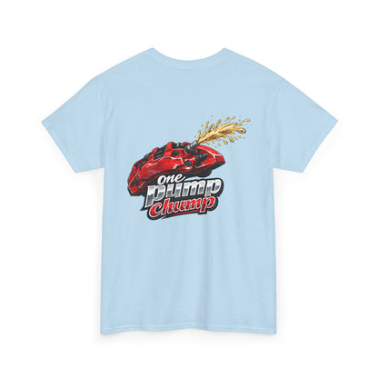 T-Shirt - "One Pump Chump" Brake Caliper Back Print Tee