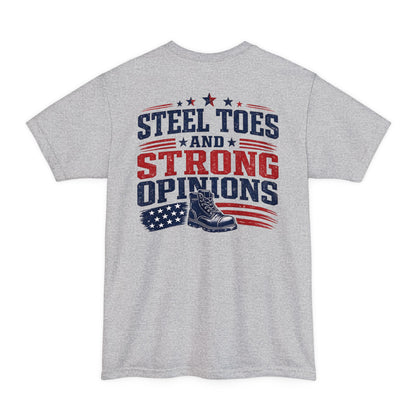 Steel Toes and Strong Opinions Tall Tee
