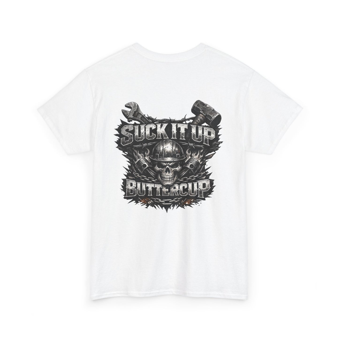 Suck It Up Buttercup Graphic Tee