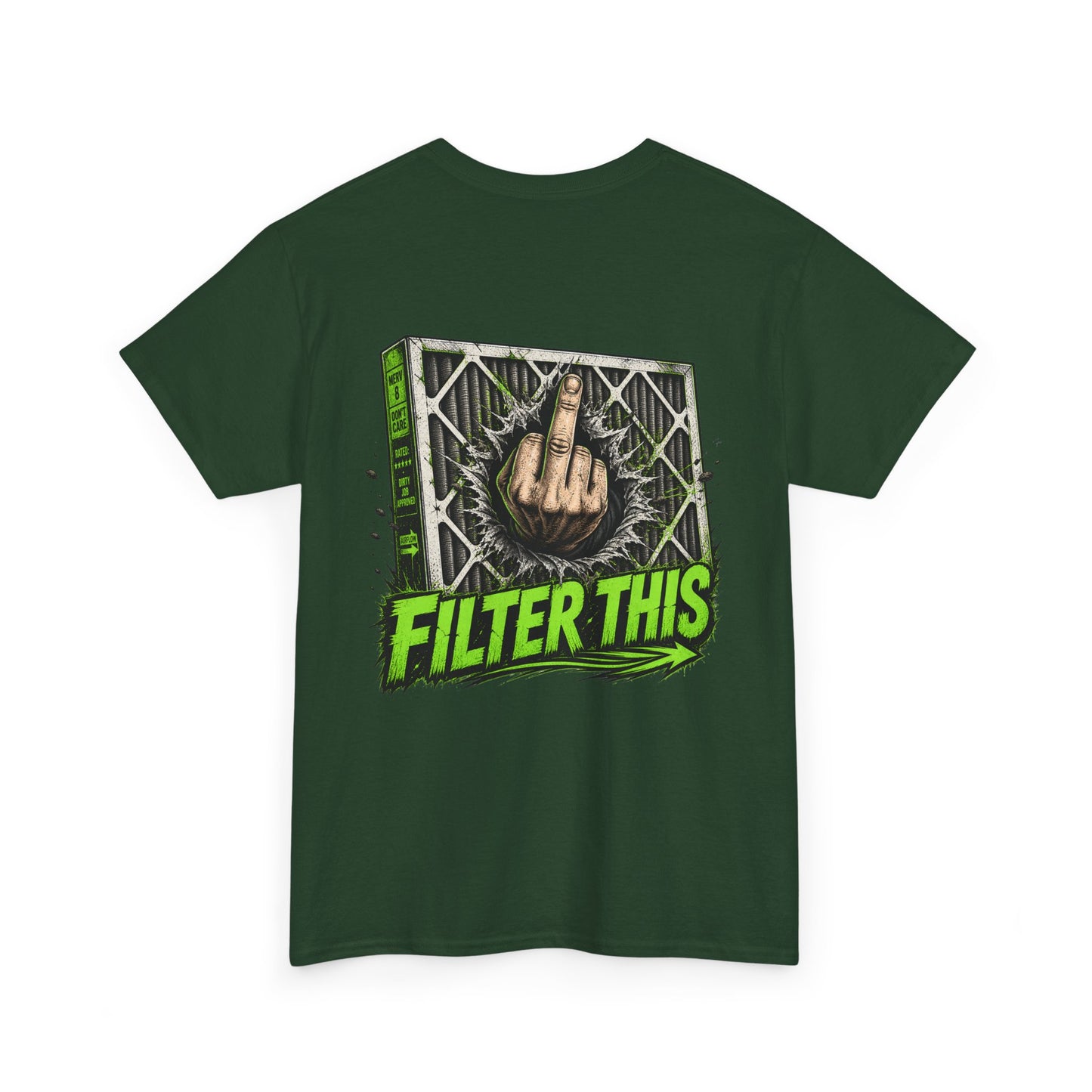 T-Shirt — 'Filter This' Graphic Tee
