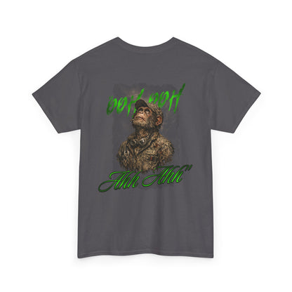 T-Shirt — "Ooh Ooh Ahh Ahh"