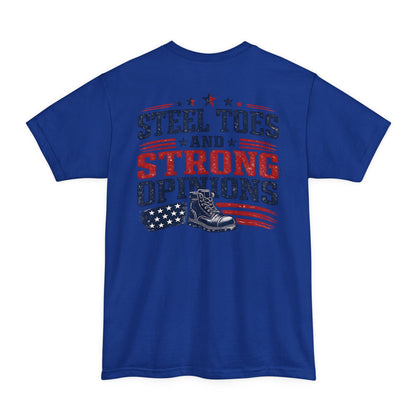 Steel Toes and Strong Opinions Tall Tee