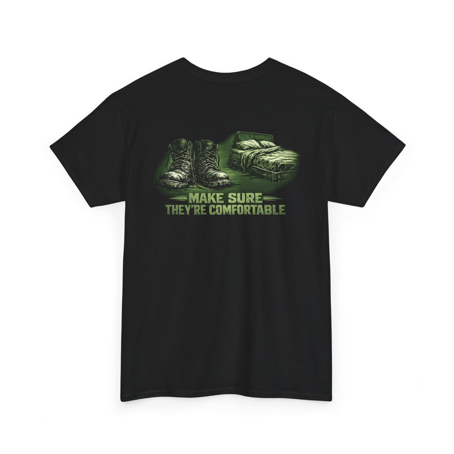 Graphic Tee — 'Make Sure They're Comfortable'