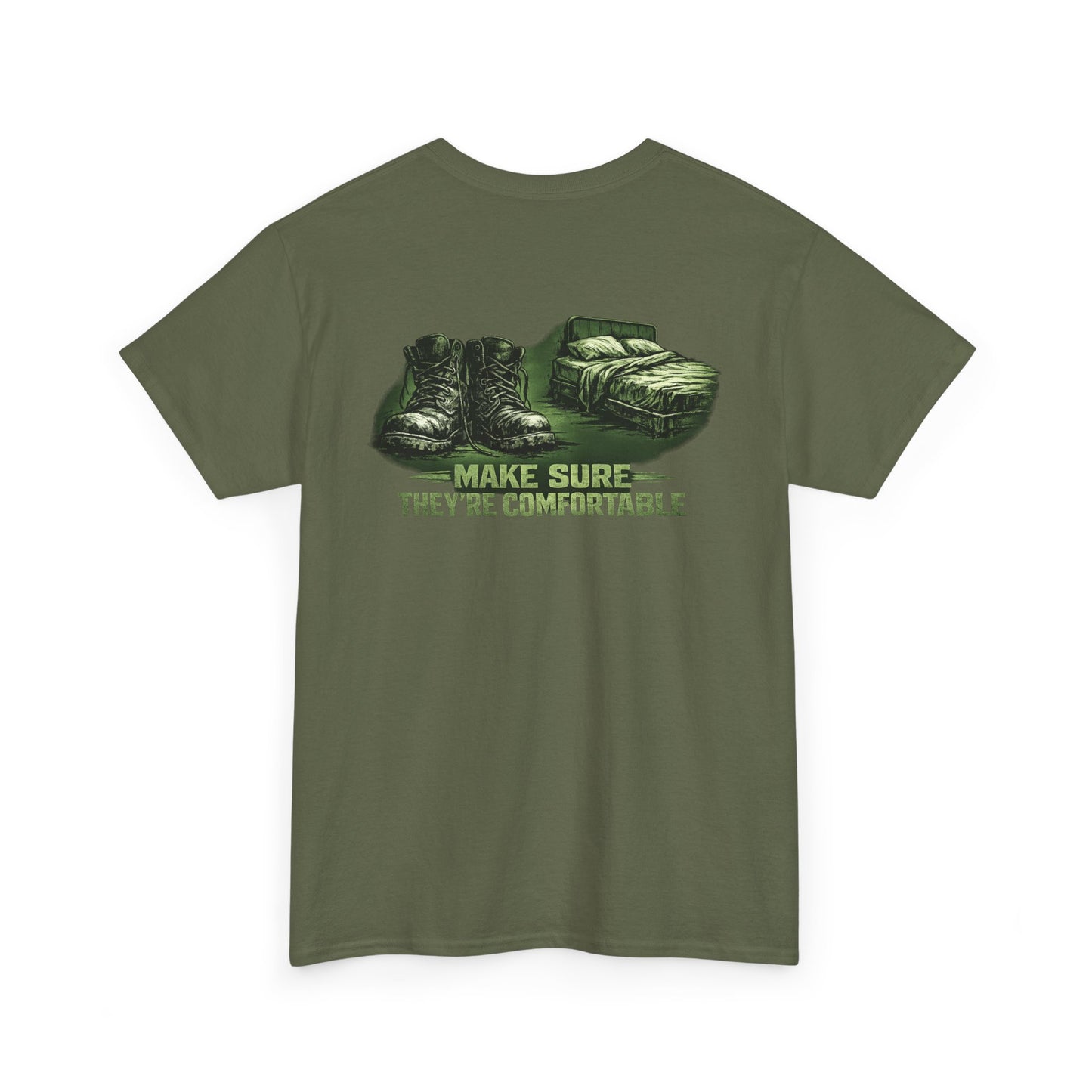 Graphic Tee — 'Make Sure They're Comfortable'