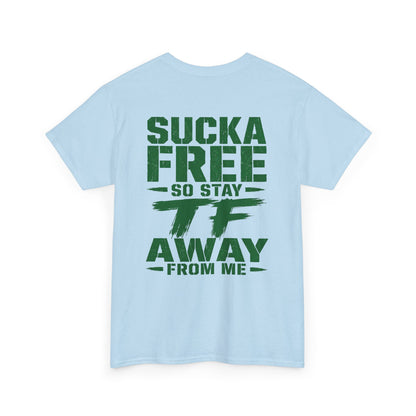 Graphic Tee Sucka Free