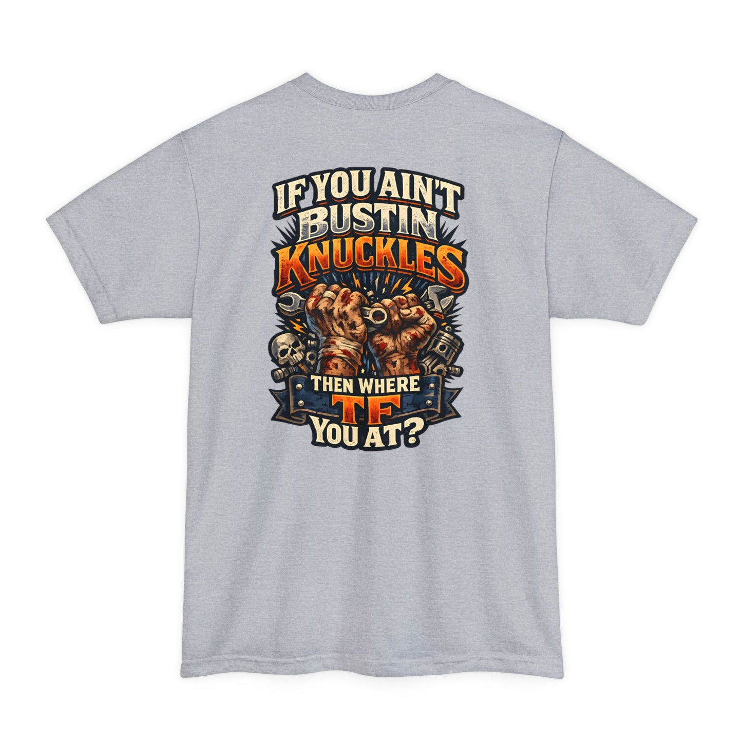 Busting Knuckles Tall Tee
