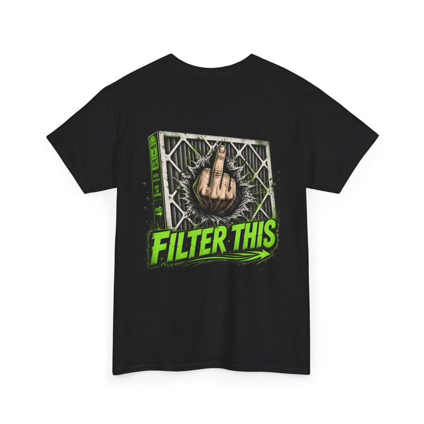 T-Shirt — 'Filter This' Graphic Tee