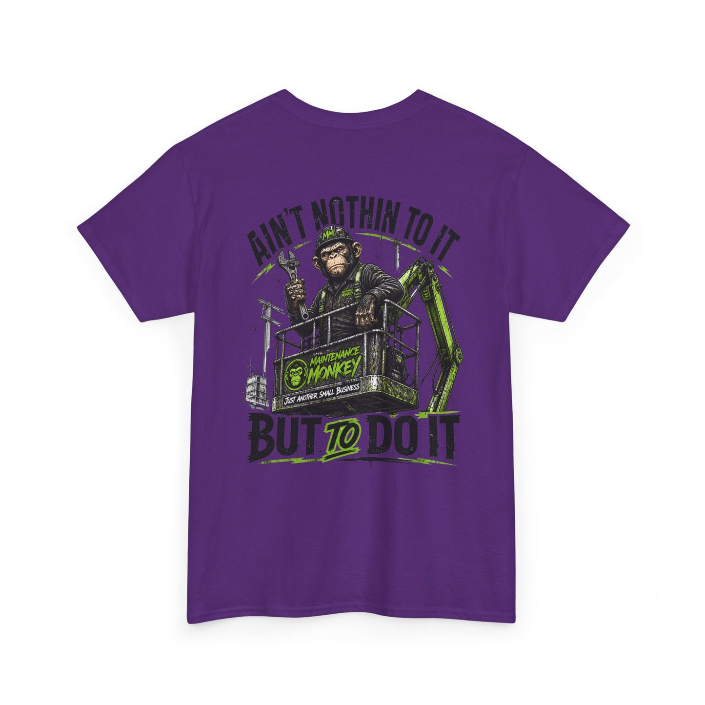 "Ain't Nothin' To It But To Do It" Tee