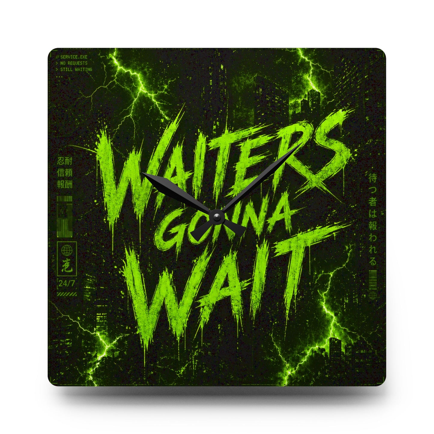 Waiters Gonna Wait Neon Square Acrylic Wall Clock