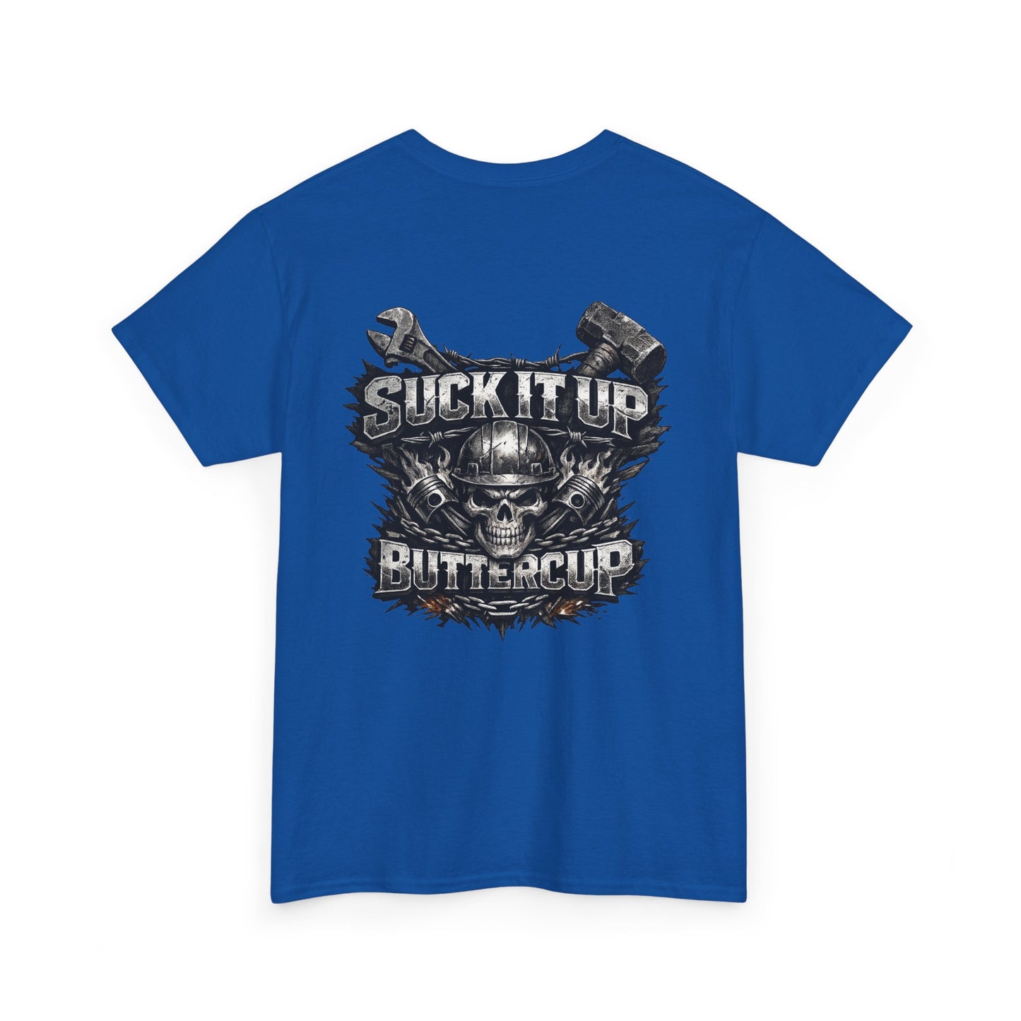 Suck It Up Buttercup Graphic Tee