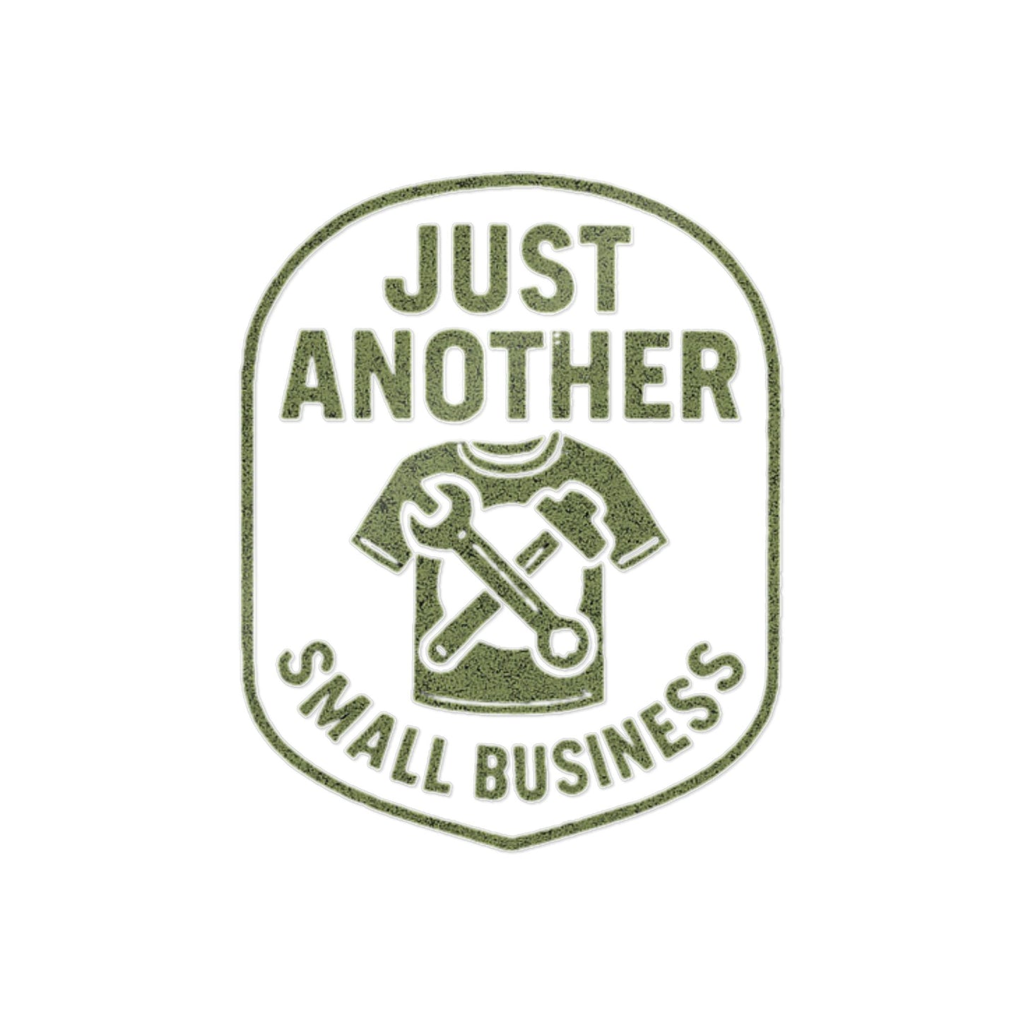 Just Another Small Business Sticker — Die-Cut DTF Small Business Decal