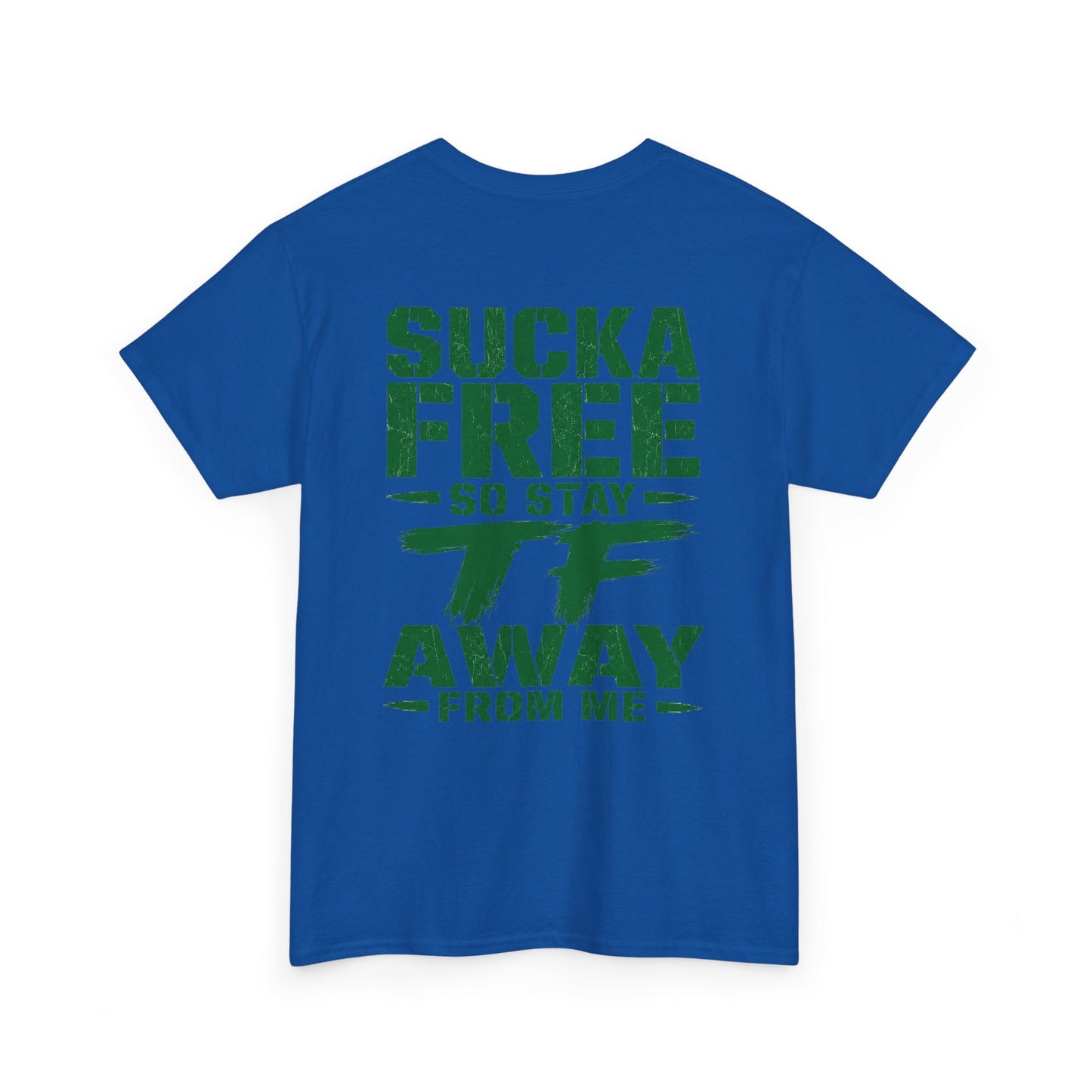 Graphic Tee Sucka Free