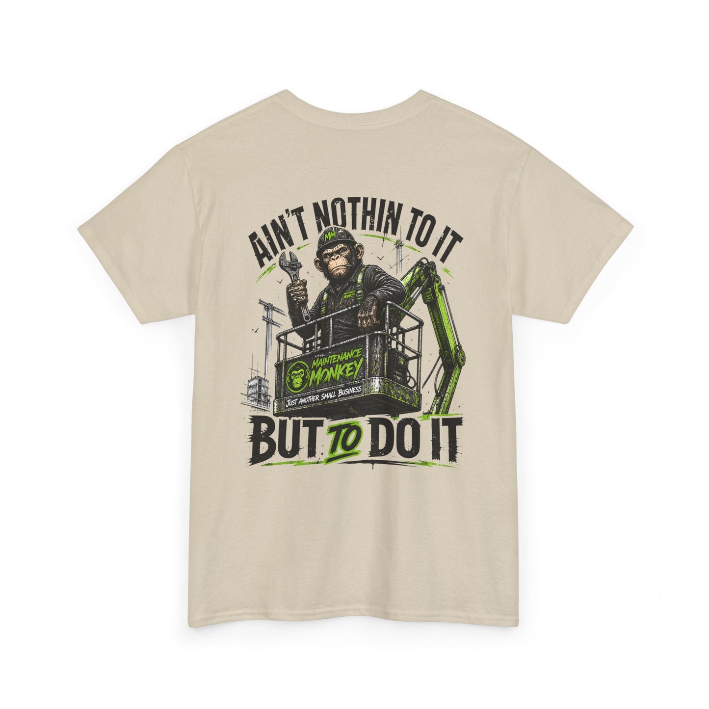 "Ain't Nothin' To It But To Do It" Tee