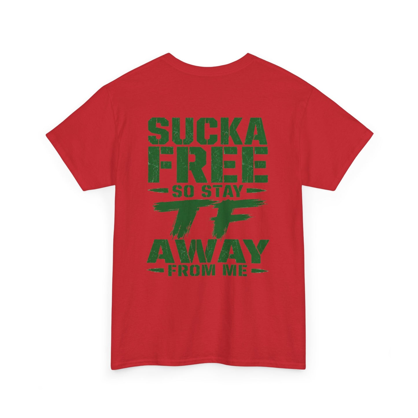 Graphic Tee Sucka Free