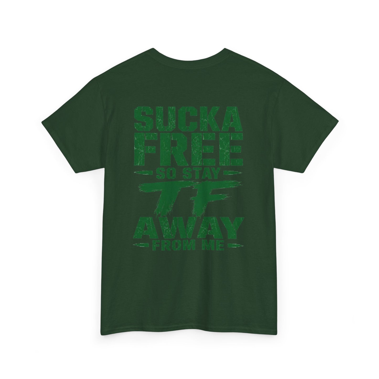 Graphic Tee Sucka Free