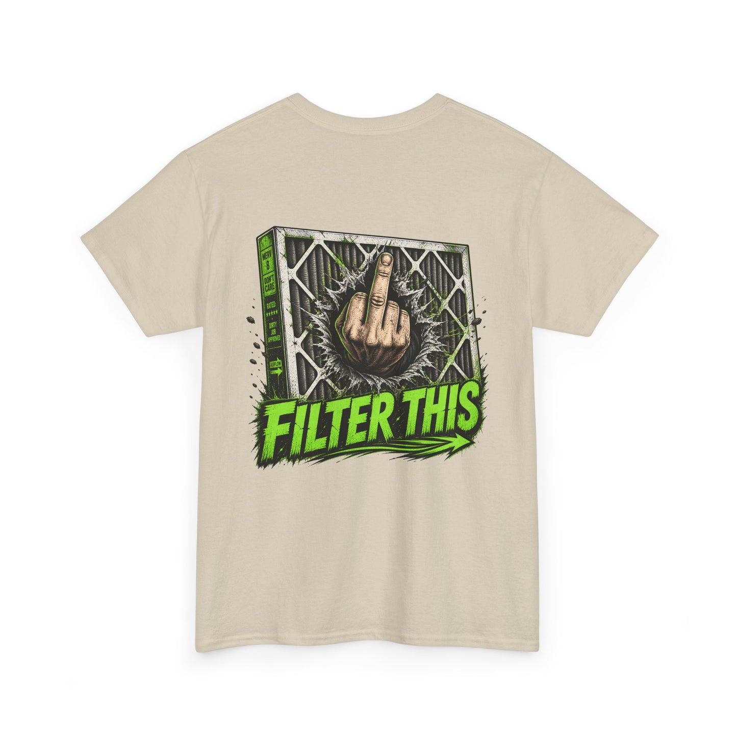 T-Shirt — 'Filter This' Graphic Tee